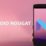 Android Nougat available for Google’s own Nexus devices