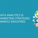 How Big Data Analytics is shipping Marketing Strategies for E-commerce Industries