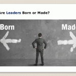 Are True IT Leaders Born Or Made?